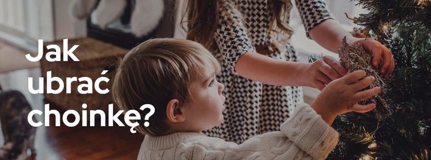 Jak ubrać choinkę? | Blog Sklepogrodniczy.pl