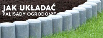Jak układać palisady ogrodowe plastikowe? | Blog Sklepogrodniczy.pl