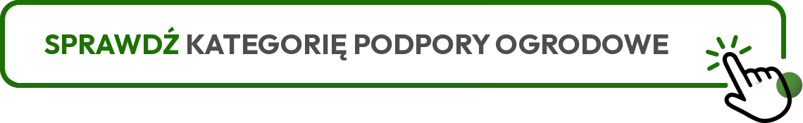sprawdź kategorię podpory ogrodowe