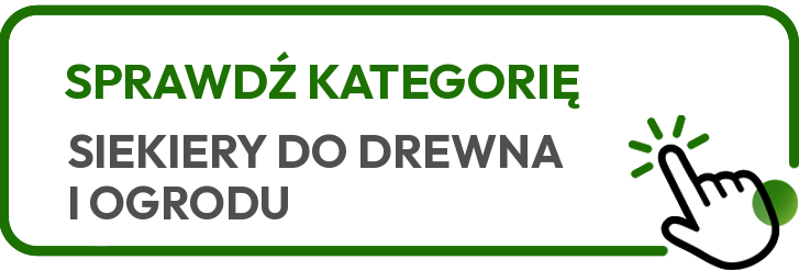 sprawdź kategorię siekiery do drewna i ogrodu sprawdź kategorię siekiery do drewna i ogrodu