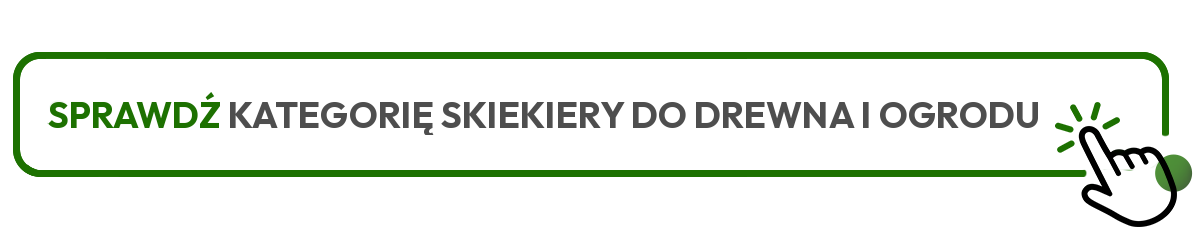 sprawdź kategorię siekiery do drewna i ogrodu